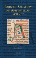 Cover: John of Salisbury on Aristotelian Science - Brepols N.V.