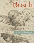 Cover: Hieronymus Bosch. Die Zeichnungen - Brepols N.V.
