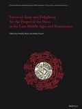 Cover: Heinrich Isaac and Polyphony for the Proper of the Mass in the Late Middle Ages and the Renaissance - Brepols N.V.