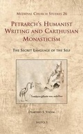 Cover: Petrarch's Humanist Writing and Carthusian Monasticism - Brepols N.V.