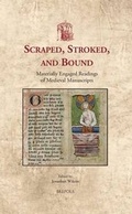 Cover: Scraped, Stroked, and Bound - Brepols N.V.