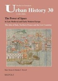 Cover: SEUH 30 The Power of Space in late medieval and early modern Europe - Brepols N.V.