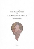 Cover: Les Academies Dans L'Europe Humaniste - Librarie Droz