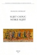 Cover: Sujet Caduc, Noble Sujet - Librarie Droz