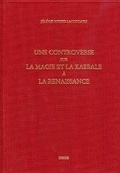 Cover: Une Controverse Sur La Magie Et La Kabbale a la Renaissance - Librarie Droz