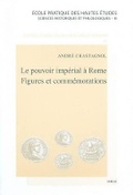Cover: Andre Chastagnol, Le Pouvoir Imperial a Rome - Librarie Droz
