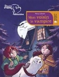 Cover: Sam Detective/Mon Voisin Le Vampire - Rageot Editeur