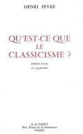 Cover: Qu'est-ce Que Le Classicisme - Klincksieck