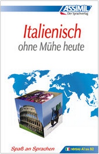 Abbildung von: ASSiMiL Italienisch ohne Mühe heute - Lehrbuch - Niveau A1-B2 - ASSiMiL