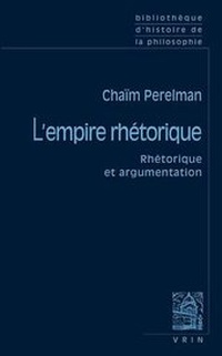 Enlarge image Cover: L'Empire Rhetorique - Librarie Philosophique J. Vrin