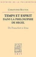 Cover: Temps Et Esprit Dans La Philosophie de Hegel (de Francfort a Iena) - Librarie Philosophique J. Vrin