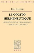 Cover: Le Cogito Hermeneutique - Librarie Philosophique J. Vrin