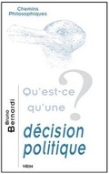 Cover: Qu'est-CE Qu'une Decision Politique? - Librarie Philosophique J. Vrin