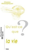 Cover: Qu'est-CE Que La Vie? - Librarie Philosophique J. Vrin
