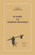 Cover: Du Modele a la Simulation Informatique - Librarie Philosophique J. Vrin