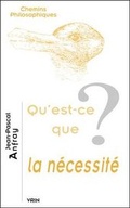 Cover: Qu'est-CE Que La Necessite? - Librarie Philosophique J. Vrin