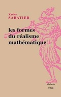 Cover: Les Formes Du Realisme Mathematique - Librarie Philosophique J. Vrin