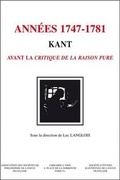 Cover: Kant - Les Annees 1747-1781 - Librarie Philosophique J. Vrin