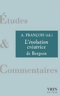 Cover: L'Evolution Creatrice de Bergson - Librarie Philosophique J. Vrin