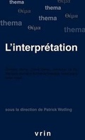 Cover: L'Interpretation - Librarie Philosophique J. Vrin