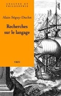 Cover: Recherches Sur Le Langage - Librarie Philosophique J. Vrin