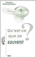 Cover: Qu'est-CE Que Se Souvenir? - Librarie Philosophique J. Vrin