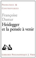 Cover: Heidegger Et La Pensee a Venir - Librarie Philosophique J. Vrin
