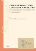 Cover: L'Essor Du Romantisme: La Fantaisie Pour Clavier - Librarie Philosophique J. Vrin