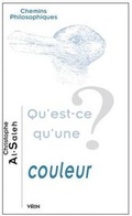 Cover: Qu'est-CE Qu'une Couleur? - Librarie Philosophique J. Vrin