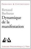 Cover: Dynamique de la Manifestation - Librarie Philosophique J. Vrin
