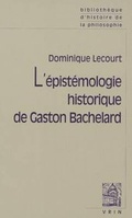 Cover: L'Epistemologie Historique de Gaston Bachelard - Librarie Philosophique J. Vrin