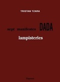 Cover: Sept Manifestes Dada, Lampisteries - Societe Nouvelle des Editions Pauvert