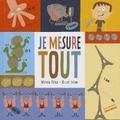 Cover: Je Mesure Tout ! - Editions de la Martiniere