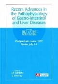 Cover: Recent Advances in Pathophysiology of Gastro-Intestinal & Liver Diseases - John Libbey Eurotext