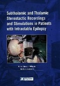 Cover: Subthalamic & Thalamic Stereotactic Recordings & Stimulations in Patients with Intractable Epilepsy - John Libbey Eurotext