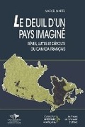 Cover: Le Deuil d'Un Pays Imagine - University of Ottawa Press