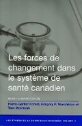 Cover: Les Forces de Changement Dans Le Systeme de Sante Canadien - University of Ottawa Press