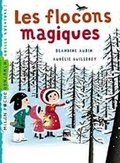 Cover: Les flocons magiques - Editions Milan