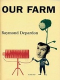 Cover: Our Farm - Actes Sud