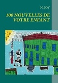 Cover: 100 Nouvelles de Votre Enfant - Bod