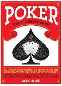 Abbildung von: Poker: the Ultimate Book - Trade Edition - Assouline