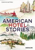 Cover: American Hotel Stories - Assouline