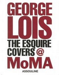 Abbildung von: George Lois: The Esquire Covers at Moma Se - Assouline