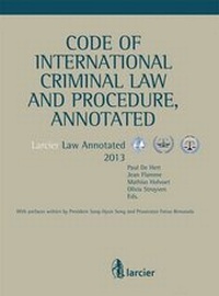 Enlarge image Cover: Code of International Criminal Law and Procedure, Annotated - Larcier