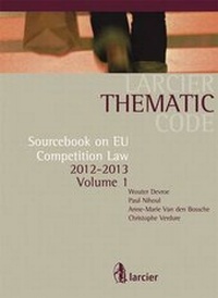 Enlarge image Cover: Sourcebook on EU Competition Law, 2012-2013 - Larcier