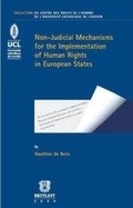 Cover: Non-Judicial Mechanisms for the Implementation of Human Rights in European States - Editions juridiques Bruylant