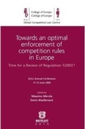 Cover: Towards an Optimal Enforcement of Competition Rules in Europe - Editions juridiques Bruylant