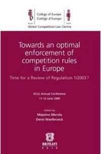 Enlarge image Cover: Towards an Optimal Enforcement of Competition Rules in Europe - Editions juridiques Bruylant
