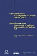 Cover: External Dimensions of European Migration and Asylum Law and Policy / Dimensions Externes du Droit et de da Politique D'immigration et D'asile de l'UE - Editions juridiques Bruylant