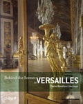 Cover: Behind the Scenes in Versailles - Editions du Chene
